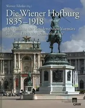 Telesko |  Die Wiener Hofburg 1835-1918 | Buch |  Sack Fachmedien