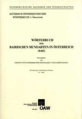Institut für Dialek- und Namenlexika | Wörterbuch der bairischen Mundarten in Österreich (WBÖ) / Wörterbuch der bairischen Mundarten in Österreich 39. Lieferung | Buch | 978-3-7001-7237-6 | sack.de