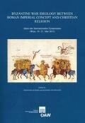 Koder / Stouraitis |  Byzantine War Ideology Between Roman Imperial Concept And Christian Religion | Buch |  Sack Fachmedien