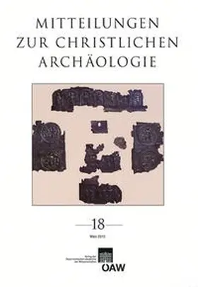 Pillinger / Harreither |  Mitteilungen zur Christlichen Archäologie, Band 18 (2012) | Buch |  Sack Fachmedien