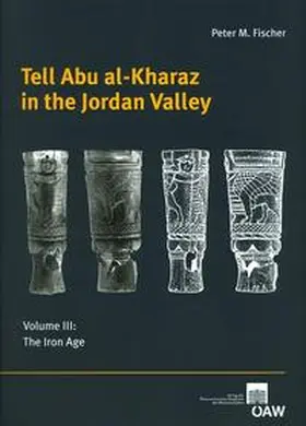 Fischer |  Tell Abu al-Kharaz in the Jordan Valley | Buch |  Sack Fachmedien
