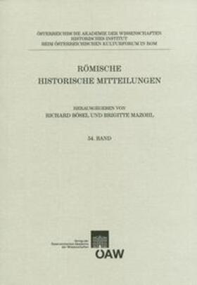 Bösel / Mazohl |  Römische Historische Mitteilungen  54. Band | Buch |  Sack Fachmedien