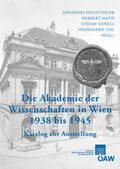 Matis / Sienell / Uhl |  Die Akademie der Wissenschaften in Wien 1938-1945 | Buch |  Sack Fachmedien