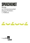 Foltinek / Höller / Rössner |  Sprachkunst. Beiträge zur Literaturwissenschaft / Sprachkunst - Beiträge zur Literaturwissenschaft Jahrgang XLII/2011 1. Halbband | Buch |  Sack Fachmedien