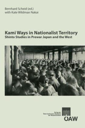 Scheid / Nakai |  Kami Ways in Nationalist Territory | Buch |  Sack Fachmedien