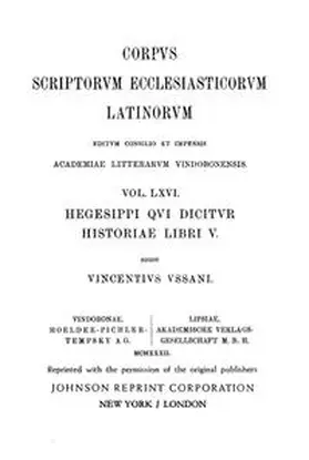 Ussani |  Hegesippi qui dicitur Historiae libri V. Pars posterior: Praefationem et indices continens | Buch |  Sack Fachmedien