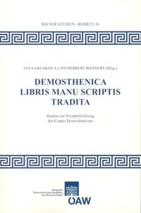 Bannert / Grusková / Gruskova |  Demosthenica libris manu scriptis tradita | Buch |  Sack Fachmedien