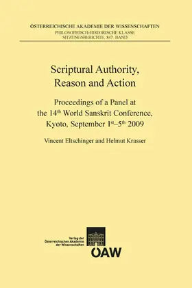 Eltschinger / Krasser |  Scriptural Authority, Reason and Action | eBook | Sack Fachmedien