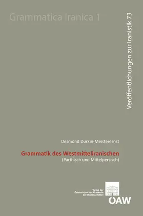 Durkin-Meisterernst / Schwarz / Sadovski |  Grammatik des Westmitteliranischen | eBook | Sack Fachmedien