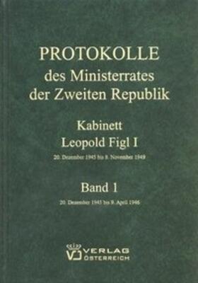 Enderle-Burcel / Jerabek | Protokolle des Ministerrates der Zweiten Republik, Kabinett Leopold Figl I | Buch | 978-3-7001-7632-9 | sack.de