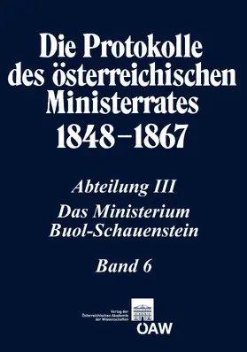 Malfer |  Die Protokolle des österreichischen Ministerrates 1848?1867. Abteilung III: Das Ministerium Buol-Schauenstein, Band 6 | eBook | Sack Fachmedien