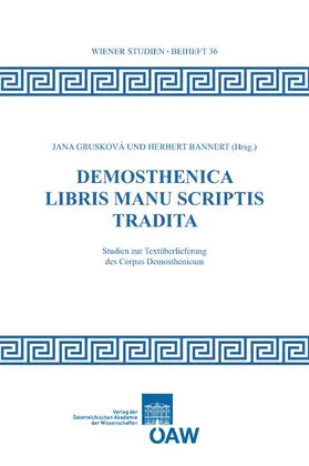 Grusková / Bannert / Gruskova |  Demosthenica libris manu scriptis tradita | eBook | Sack Fachmedien