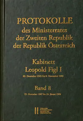 Enderle-Burcel / Jerábek / Mueller |  Protokolle des Ministerrates der Zweiten Republik der Republik Österreich. Kabinett Leopold Figl I, 20. Dezember 1945 bis 8. November 1949. Band 8 | Buch |  Sack Fachmedien