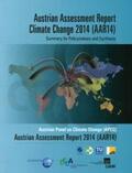 Kromp-Kolb / Nakicenovic / Steininger |  Austrian Assessment Report Climate Change 2014 (AAR14) Summary for Policymakers and Synthesis | Buch |  Sack Fachmedien