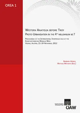 Horejs / Mehofer |  Western Anatolia before Troy. Proto-Urbanisation in the 4th Millenium BC? | Buch |  Sack Fachmedien