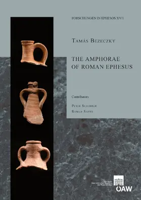 Bezeczky |  The Amphorae of Roman Ephesus | eBook | Sack Fachmedien