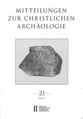 Pillinger / Harreither |  Mitteilungen zur Christlichen Archäologie, Band 21 (2015) | Buch |  Sack Fachmedien