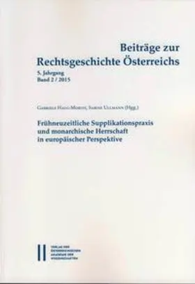Haug-Moritz / Ullmann |  Beiträge zur Rechtsgeschichte Österreichs | Buch |  Sack Fachmedien