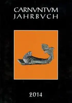 Pülz |  Carnuntum-Jahrbuch. Zeitschrift für Archäologie und Kulturgeschichte des Donauraumes / Carnuntum Jahrbuch 2014 | Buch |  Sack Fachmedien