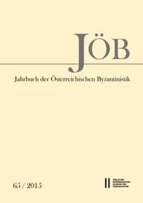 Kislinger |  Jahrbuch der Österreichischen Byzantinistik, Band 65/2015 | Buch |  Sack Fachmedien