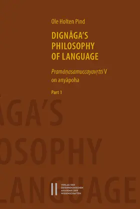Holten Pind / Steinkellner |  Dignaga`s Philosophy of Language | eBook | Sack Fachmedien