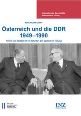 Graf / Gehler / Mueller | Österreich und die DDR 1949-1990 | Buch | 978-3-7001-7951-1 | sack.de