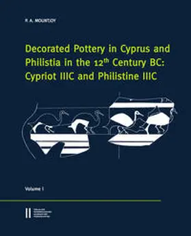 Mountjoy | Decorated Pottery in Cyprus and Philista in the 12 Century BC: Cypriot IIIC and Philistine IIIC | Buch | 978-3-7001-7955-9 | sack.de