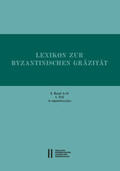  Lexikon zur byzantinischen Gräzität besonders des 9.?12. Jahrhunderts | Buch |  Sack Fachmedien