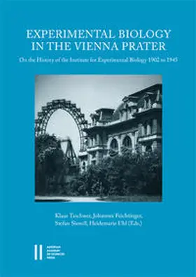 Taschwer / Feichtinger / Sienell |  Experimental Biology in the Vienna Prater | Buch |  Sack Fachmedien