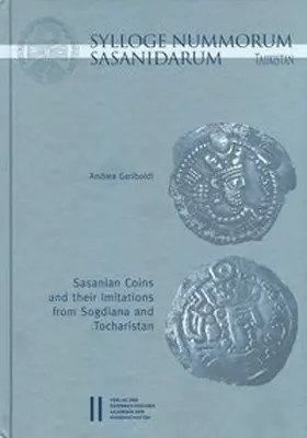 Gariboldi |  Sylloge Nummorum Sasanidarum Tajikistan - Sasanian Coins and their Imitations from Sogdiana and Toachristan | Buch |  Sack Fachmedien