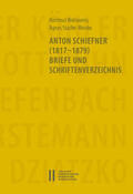 Walravens / Stache-Weiske |  Anton Schiefner (1817-1879). Briefe und Schriftenverzeichnis | Buch |  Sack Fachmedien