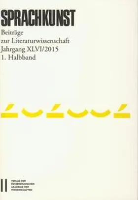 Rössner / Höller |  Sprachkunst ? Beiträge zur Literaturwissenschaft, Jahrgang XLVI/2015, 1. Halbband | Buch |  Sack Fachmedien