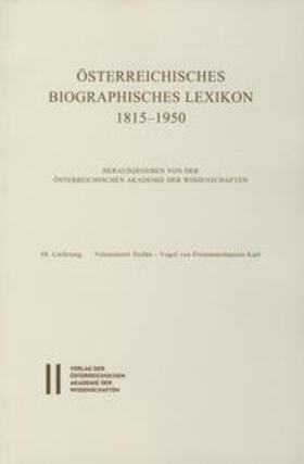Oebl-Redaktion | Österreichisches Biographisches Lexikon 1815-1950 / Österreichisches Biographisches Lexikon 1815-1950 Lieferung 68 | Buch | 978-3-7001-8181-1 | sack.de