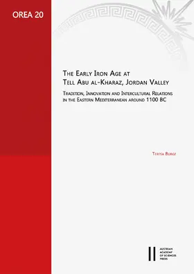 Bürge | The Early Iron Age at Tell Abu al-Kharaz, Jordan Valley | Buch | 978-3-7001-8340-2 | www.sack.de