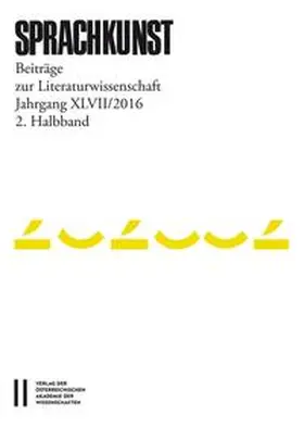 Rössner / Höller |  Sprachkunst ? Beiträge zur Literaturwissenschaft, Jahrgang XLVII/2016, 2. Halbband | Buch |  Sack Fachmedien
