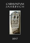 Pülz |  Carnuntum-Jahrbuch. Zeitschrift für Archäologie und Kulturgeschichte des Donauraumes / Carnuntum Jahrbuch 2017 | Buch |  Sack Fachmedien