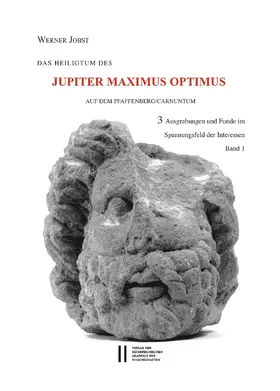 Jobst |  Das Heiligtum des Jupiter Optimus Maximus auf dem Pfaffenberg/Carnuntum | Buch |  Sack Fachmedien
