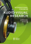Kowar |  International Forum on Audio-Visual Research - Jahrbuch des Phonogrammarchivs 9 | Buch |  Sack Fachmedien