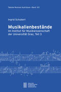 Schubert |  Musikalienbestände im Institut für Musikwissenschaft der Universität Graz, Teil 3 | eBook | Sack Fachmedien