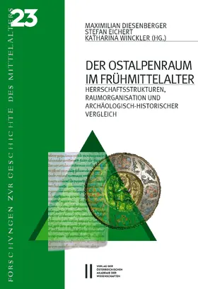 Diesenberger / Winckler / Eichert |  Der Ostalpenraum im Frühmittelalter | eBook | Sack Fachmedien