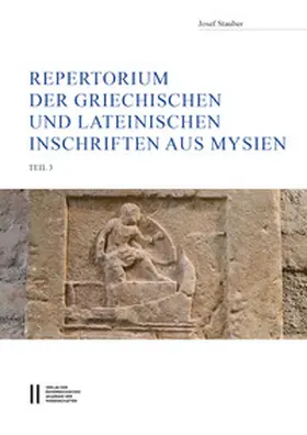 Stauber |  Repertorium der griechischen und lateinischen Inschriften aus Mysien | Buch |  Sack Fachmedien