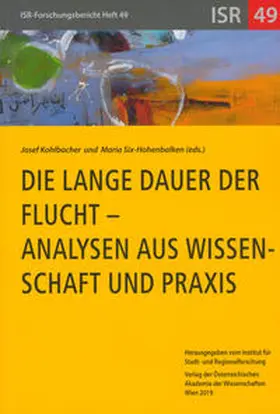 Kohlbacher / Six-Hohenbalken |  Die lange Dauer der Flucht - Analysen aus Wissenschaft und Praxis | Buch |  Sack Fachmedien