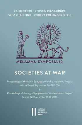 Ruffing / Droß-Krüpe / Fink |  Melammu Symposia 10 Societies at War | Buch |  Sack Fachmedien