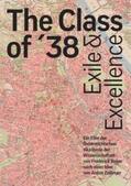  The Class of 38. Exile and Excellence | Sonstiges |  Sack Fachmedien