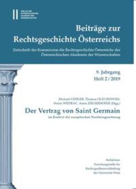 Gehler / Wedrac / Ziegerhofer | Beiträge zur Rechtsgeschichte Österreichs 9. Jahrgang Heft 2/2019 | Buch | 978-3-7001-8644-1 | sack.de