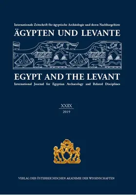 Bietak |  Ägypten und Levante /Egypt and the Levant. Internationale Zeitschrift... / Ägypten und Levante /Egypt and the LevantInternationale Zeitschrift... / Ägypten und Levante /Egypt and the Levant. XXIX 2019 - Egypt and the Levant XXIX 2019 | Buch |  Sack Fachmedien