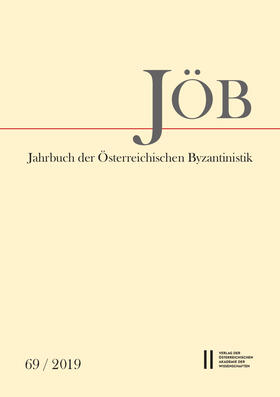 Gastgeber / Preiser-Kaepeller / Rapp | Jahrbuch der österreichischen Byzantinistik / Jahrbuch der Österreichischen Byzantinistik 69/2019 | Buch | 978-3-7001-8685-4 | sack.de