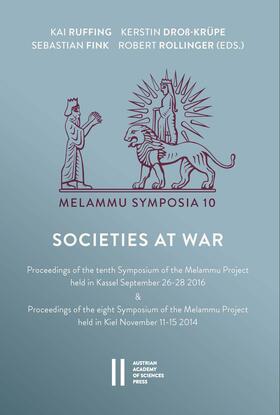 Ruffing / Droß-Krüpe / Fink |  Melammu Symposia 10 Societies at War | eBook | Sack Fachmedien