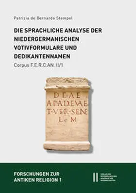 de Bernardo Stempel |  Fontes epigraphici religionum Celticarum antiquarum (Corpus F.E.R.C.AN.) II: Provincia Germania inferior | Buch |  Sack Fachmedien