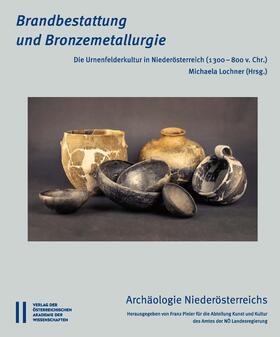Lochner |  Brandbestattung und Bronzemetallurgie | eBook | Sack Fachmedien